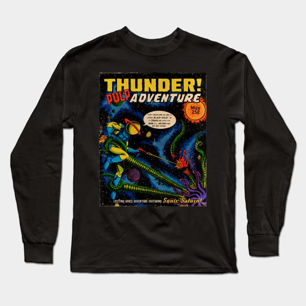 Sonic Saturn - Thunder!  Pulp Adventure Long Sleeve T-Shirt by Thunderkor